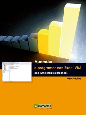 cover image of Aprender a programar con Excel VBA con 100 ejercicios práctico